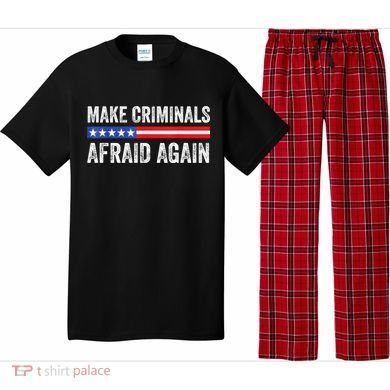 Make Criminals Afraid Again USA Rights Sarcastic US Flag Pajama Set