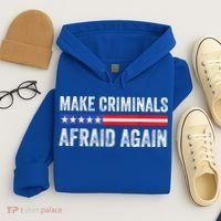 Make Criminals Afraid Again USA Rights Sarcastic US Flag Hoodie thumb 4