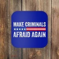Make Criminals Afraid Again USA Rights Sarcastic US Flag Coaster thumb 0