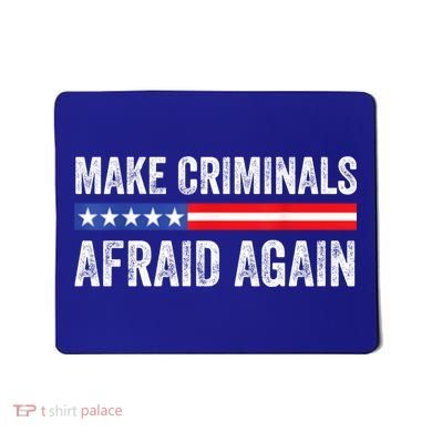 Make Criminals Afraid Again USA Rights Sarcastic US Flag Mousepad