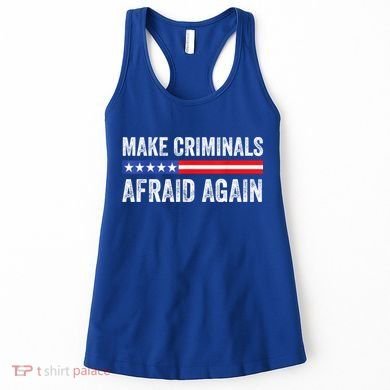 Make Criminals Afraid Again USA Rights Sarcastic US Flag Women's Tank Top