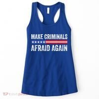 Make Criminals Afraid Again USA Rights Sarcastic US Flag Women's Tank Top thumb 0