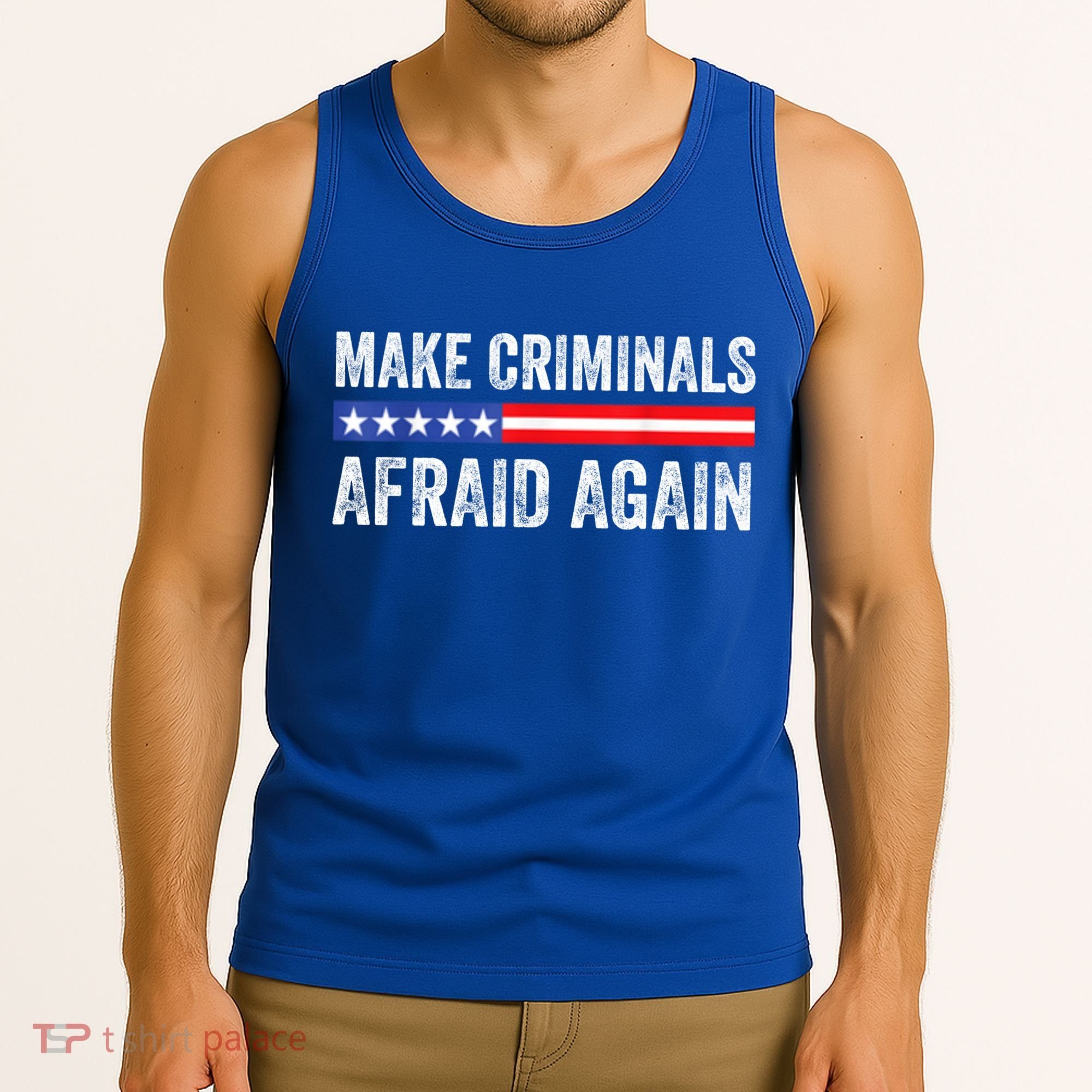 Make Criminals Afraid Again USA Rights Sarcastic US Flag Tank Top