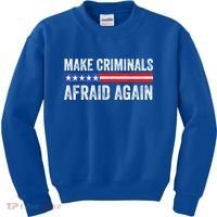Make Criminals Afraid Again USA Rights Sarcastic US Flag Kids Sweatshirt thumb 0