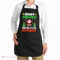Merry Christmas And Yes It's My Birthday Christmas Party Apron thumb 2