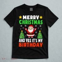 Merry Christmas And Yes It's My Birthday Christmas Party T-Shirt thumb 5