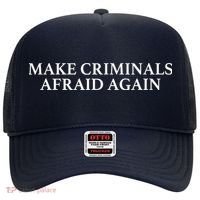 Make Criminals Afraid Again Funny USA Rights Sarcastic Humor Hat thumb 0