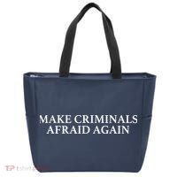 Make Criminals Afraid Again Funny USA Rights Sarcastic Humor Tote Bag thumb 0