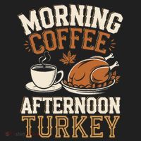 Morning Coffee Afternoon Turkey Funny Thanksgiving Hat thumb 2