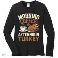 Morning Coffee Afternoon Turkey Funny Thanksgiving Women's Long Sleeve Shirt thumb 0