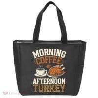 Morning Coffee Afternoon Turkey Funny Thanksgiving Tote Bag thumb 0
