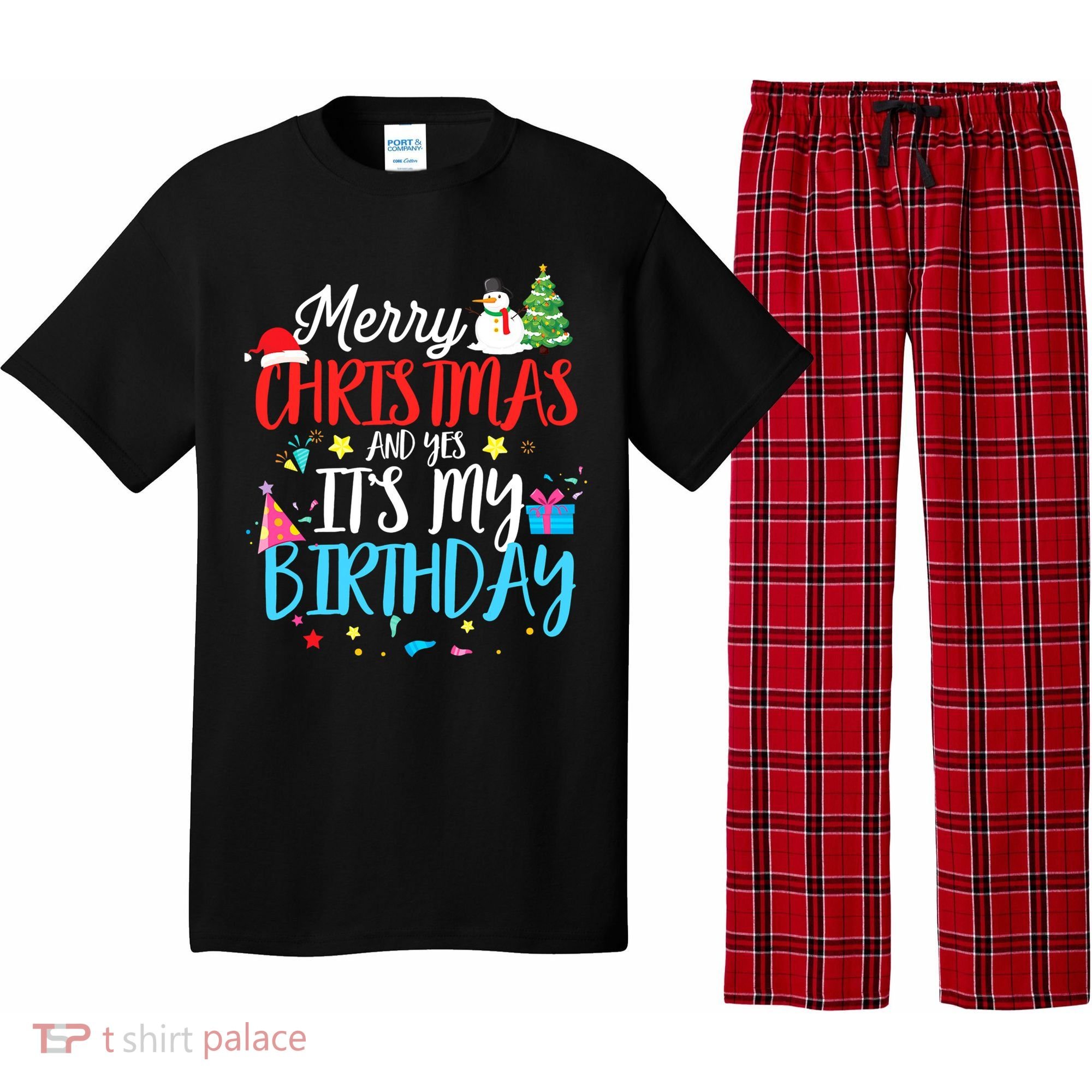 Merry Christmas And Yes ItS My Birthday Funny Bday Xmas Gift Pajama Set