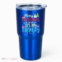 Merry Christmas And Yes ItS My Birthday Funny Bday Xmas Gift Tumbler thumb 0