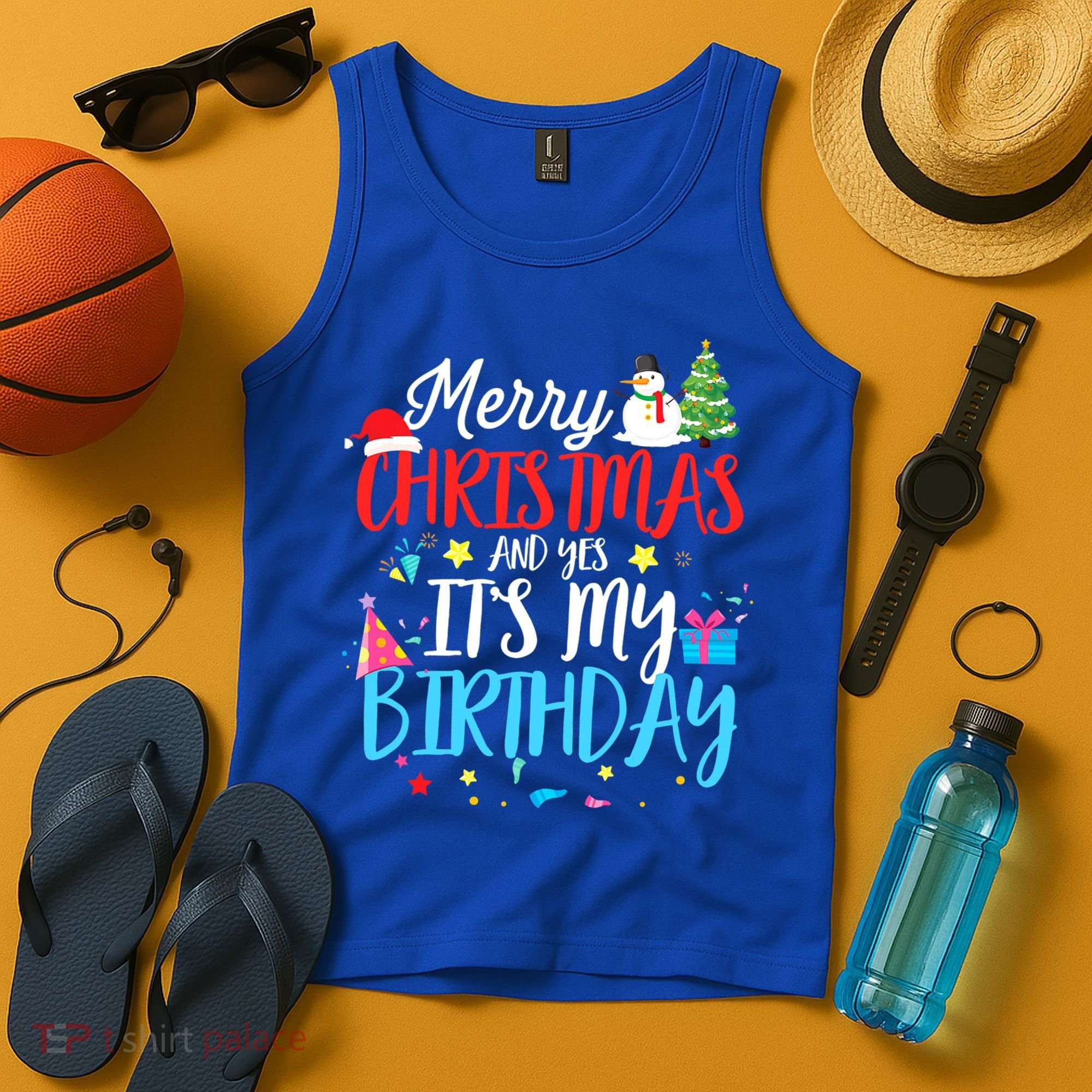 Merry Christmas And Yes ItS My Birthday Funny Bday Xmas Gift Tank Top