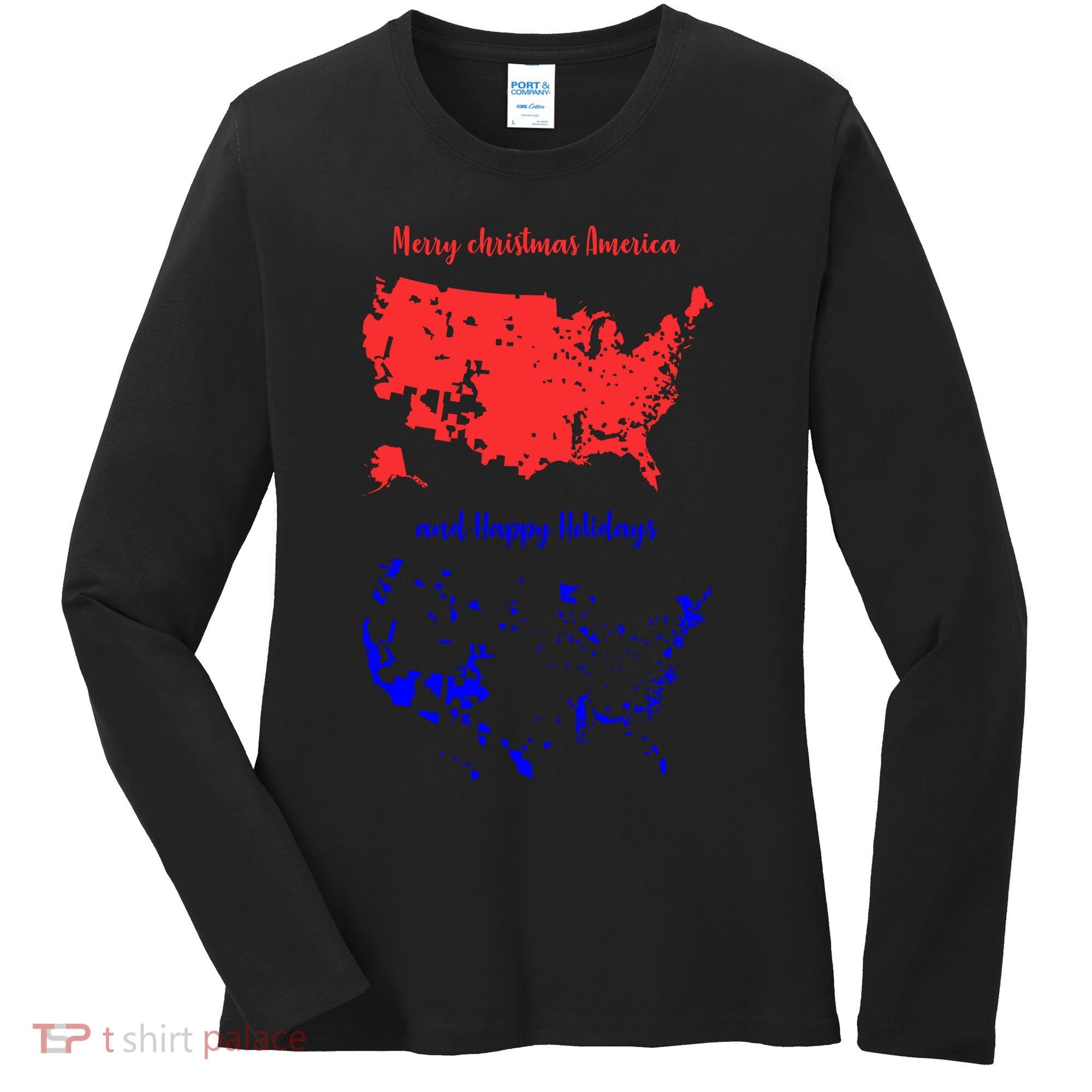 Merry Christmas America And Happy Holidays New President Women's Long Sleeve Shirt