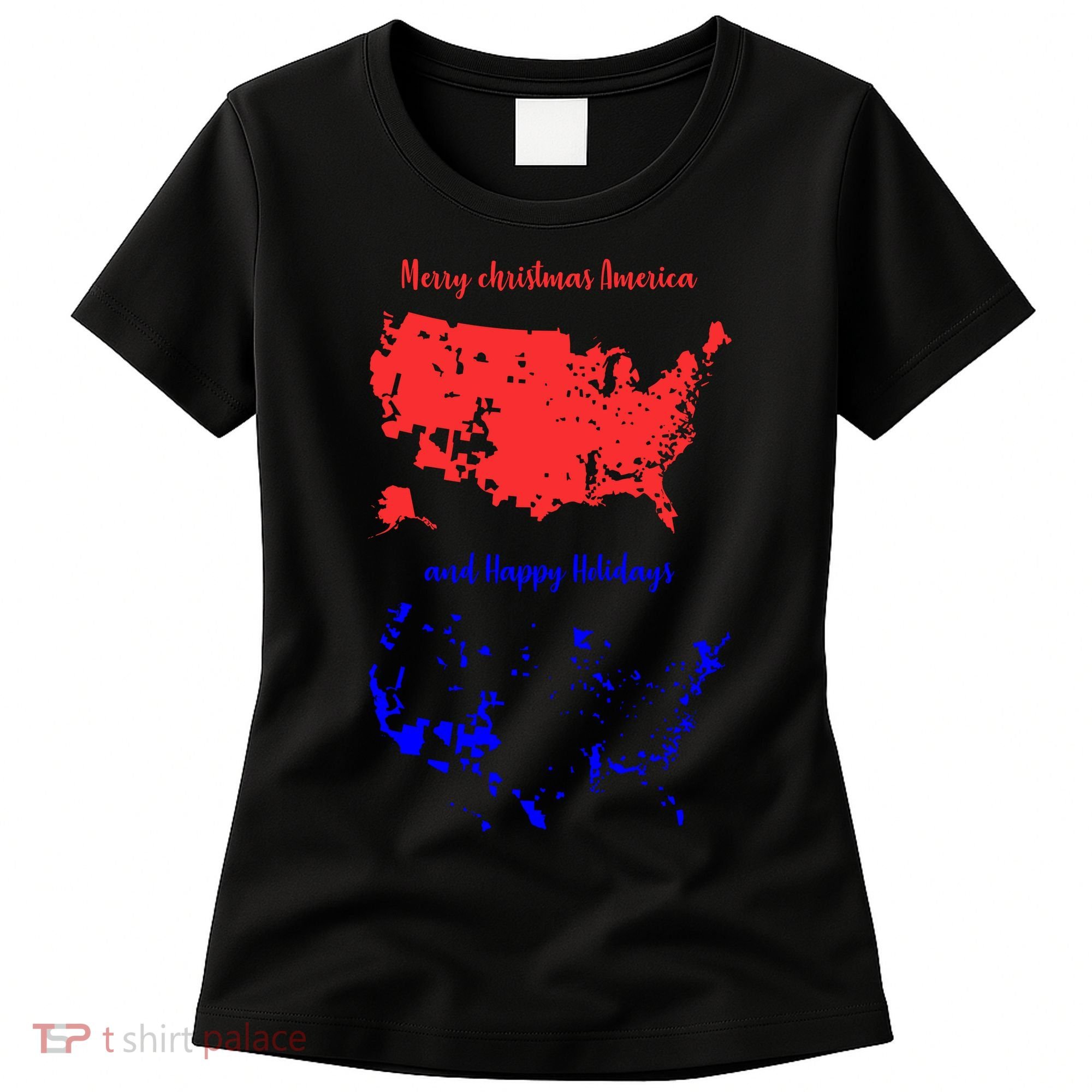 Merry Christmas America And Happy Holidays New President Women's T-Shirt
