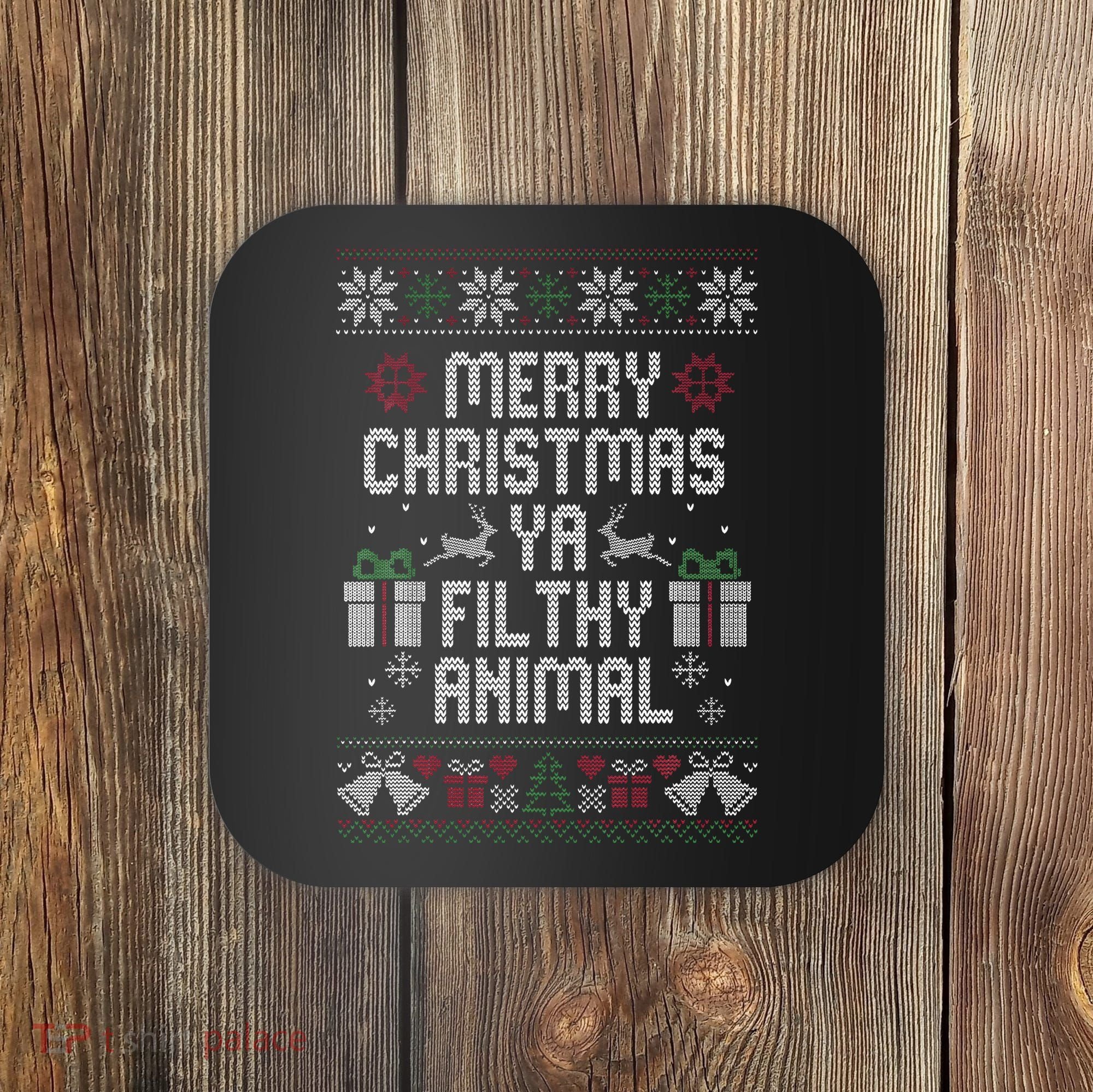 Merry Christmas Animal Funny Filthy Ya Coaster