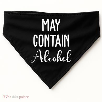 May Contain Alcohol Funny Party USA-Made Doggie Bandana