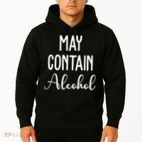May Contain Alcohol Funny Party Hoodie thumb 2