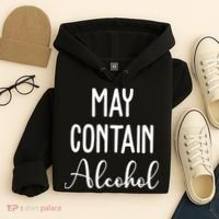 May Contain Alcohol Funny Party Hoodie thumb 4