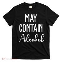 May Contain Alcohol Funny Party T-Shirt thumb 0