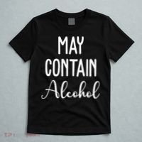 May Contain Alcohol Funny Party T-Shirt thumb 5