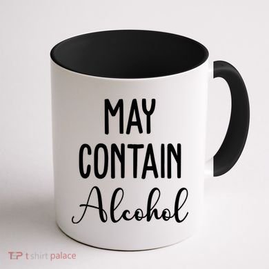 May Contain Alcohol Funny Party Coffee Mug back