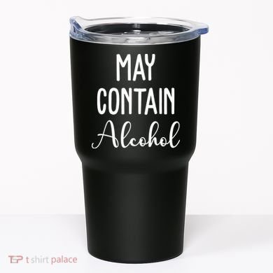 May Contain Alcohol Funny Party Tumbler