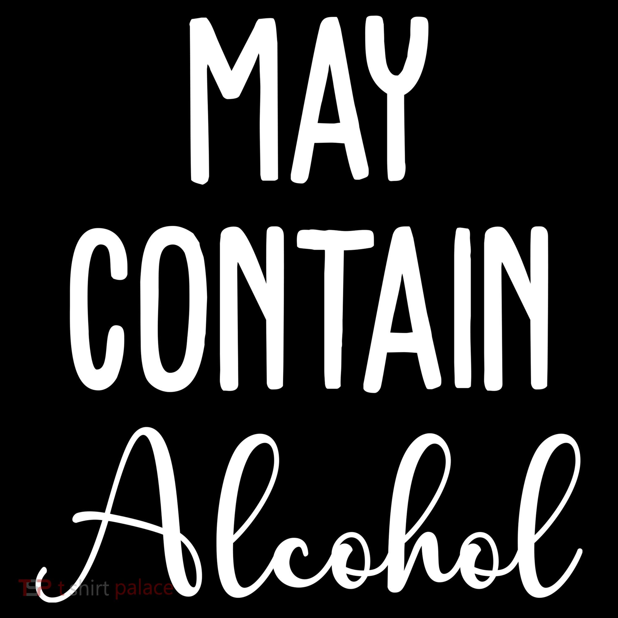 May Contain Alcohol Funny Party Tank Top