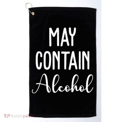 May Contain Alcohol Funny Party Golf Towel