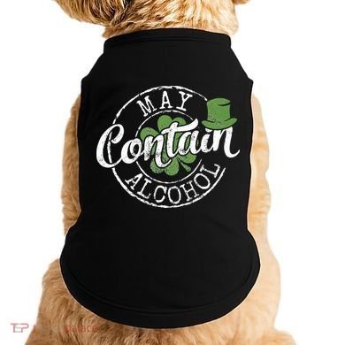 May Contain Alcohol Funny Saint Paddy's St Patrick's Day Doggie Tank
