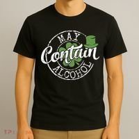 May Contain Alcohol Funny Saint Paddy's St Patrick's Day T-Shirt thumb 3