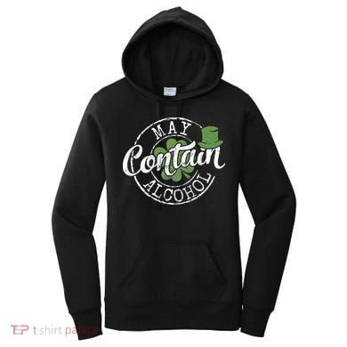 May Contain Alcohol Funny Saint Paddy's St Patrick's Day Women's Hoodie