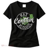 May Contain Alcohol Funny Saint Paddy's St Patrick's Day Women's T-Shirt thumb 0