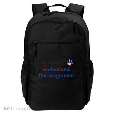 My Cat And I Understand The Assignment Backpack