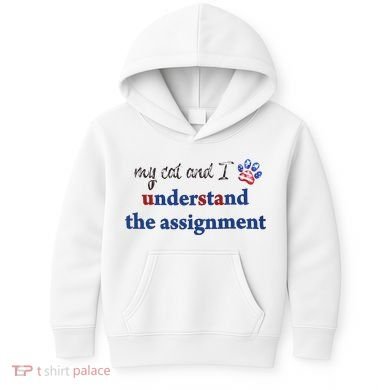 My Cat And I Understand The Assignment Kids Hoodie
