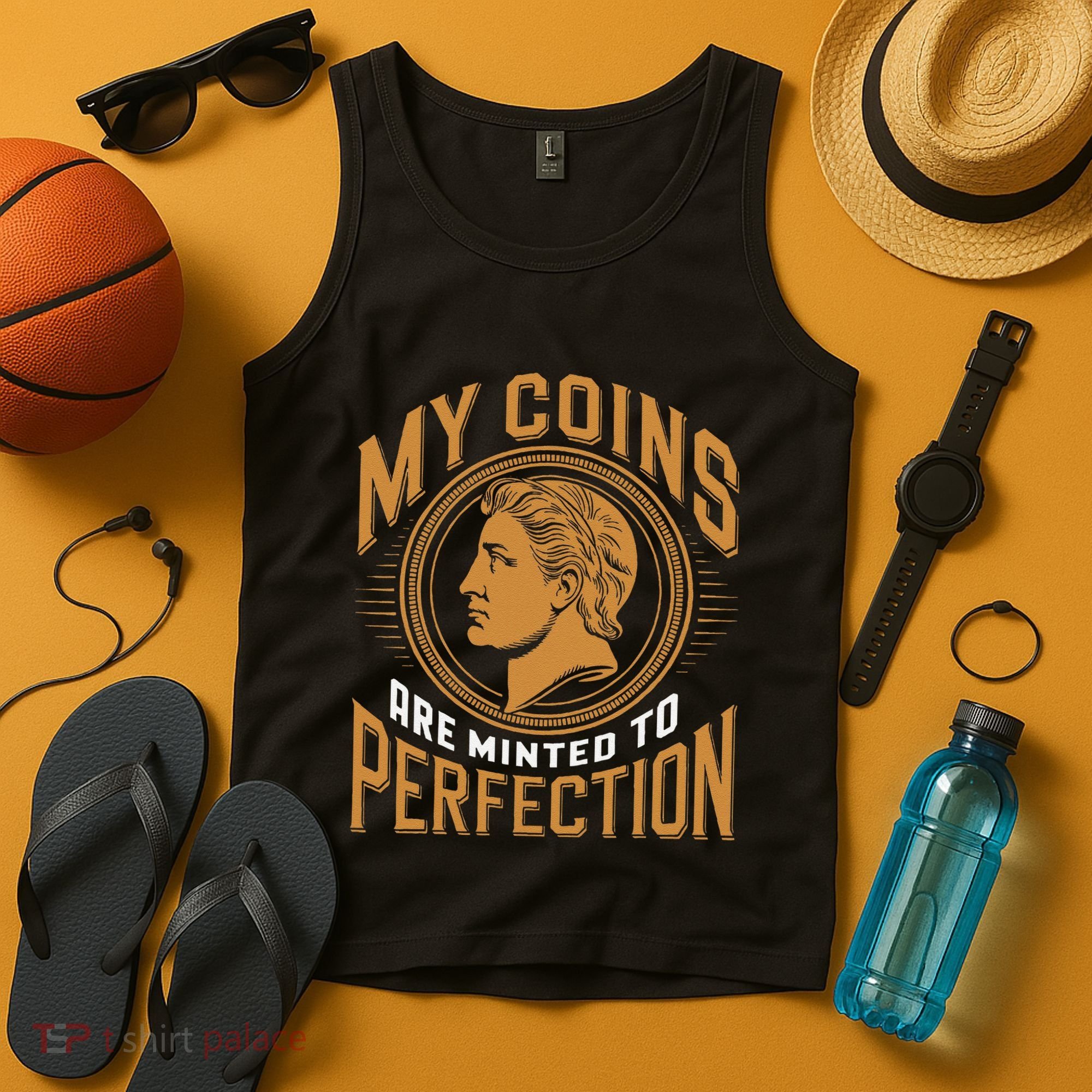 My Coins Are Minted To Perfection Collectible Tank Top