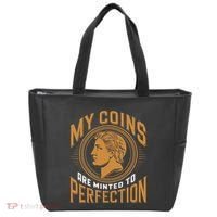 My Coins Are Minted To Perfection Collectible Tote Bag thumb 0