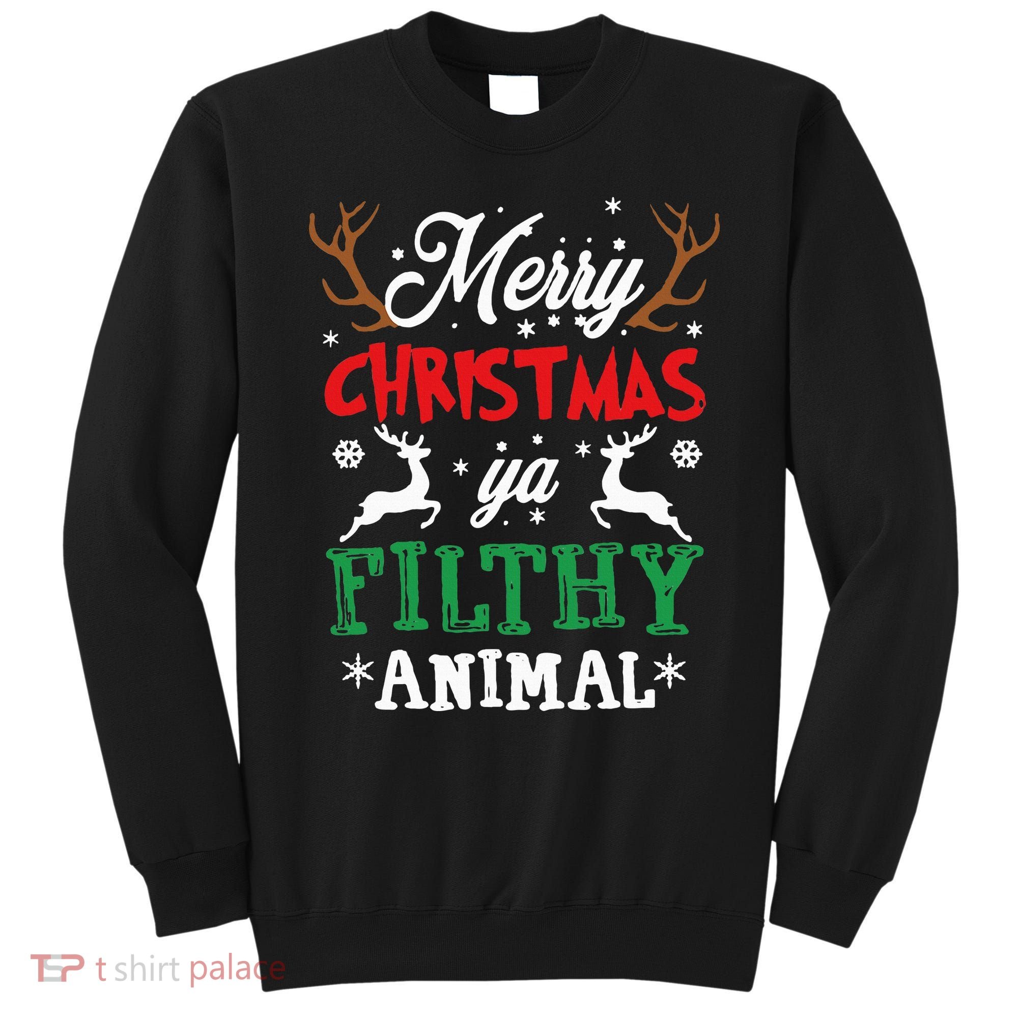 Merry Christmas Animal Filthy Ya Xmas Pajama Sweatshirt