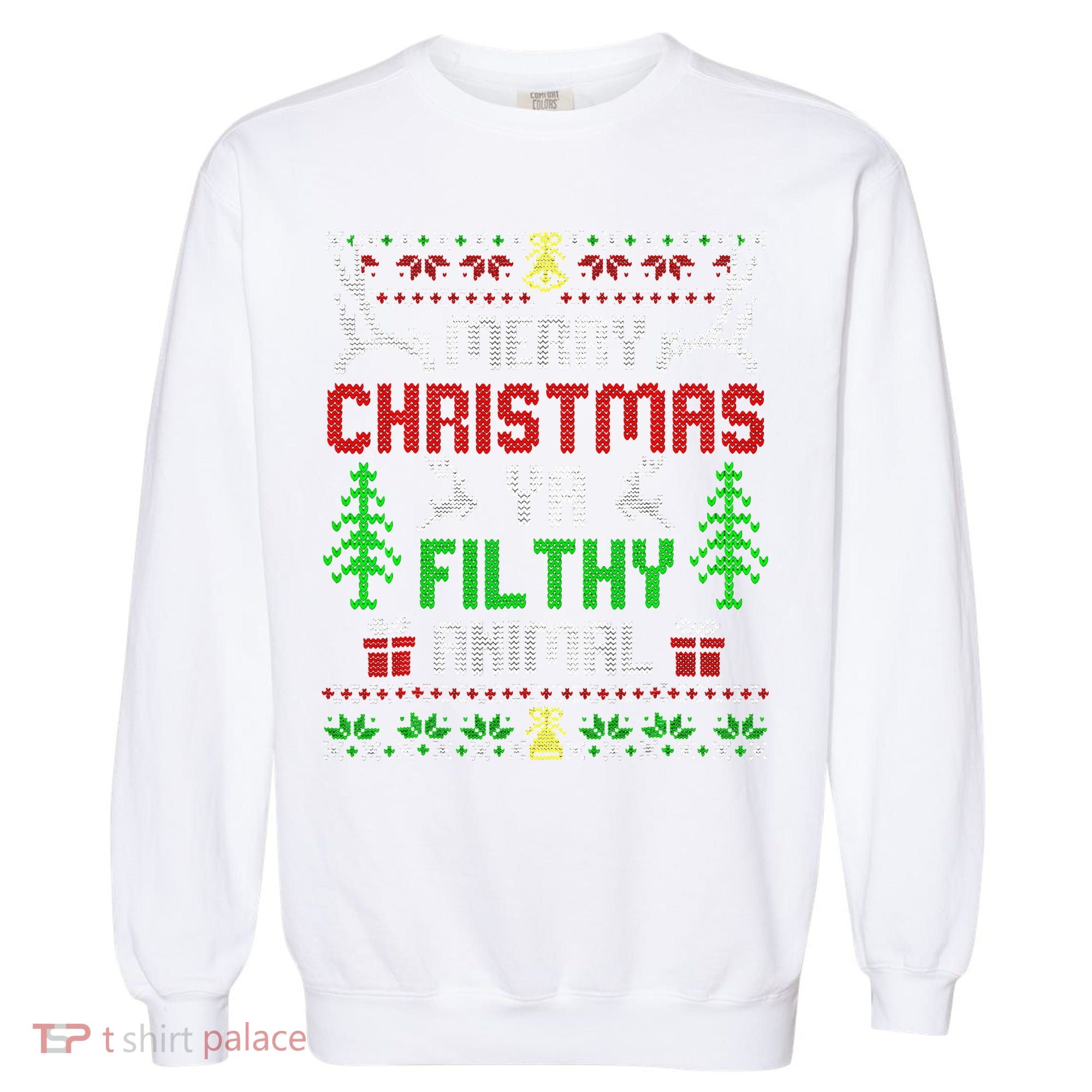 Merry Christmas Animal Filthy Ya  Garment-Dyed Sweatshirt