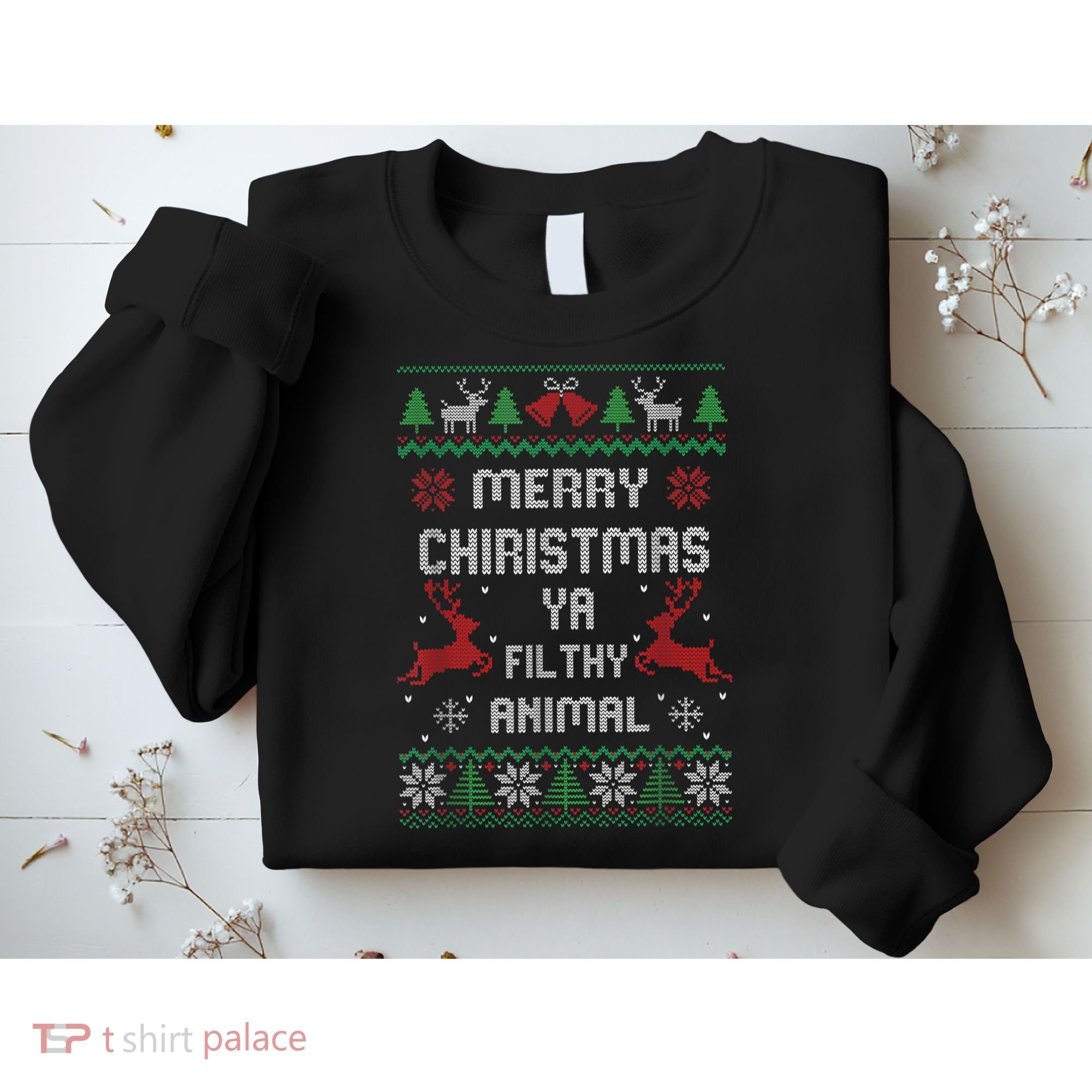 Merry Christmas Animal Filthy Ya Sweatshirt