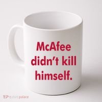 McAfee Didn't Kill Himself Coffee Mug thumb 0
