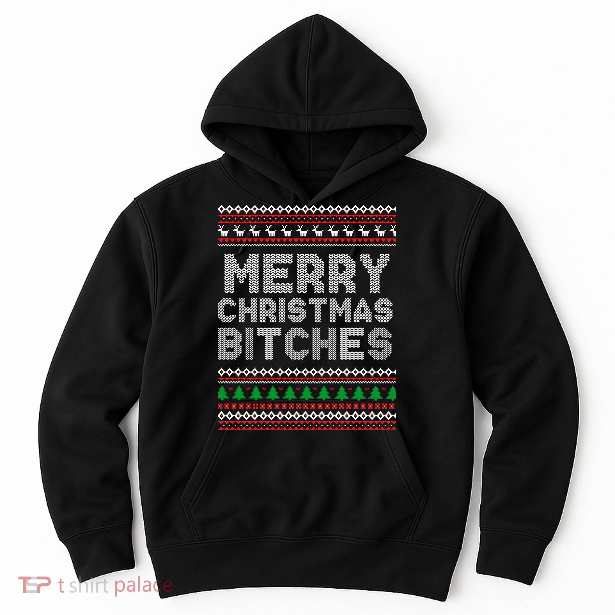 Merry Christmas Bitches Ugly Christmas , Christmas Vacation ,Ugly Christmas Hoodie