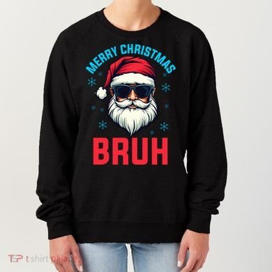 Merry Christmas Bruh Women's Sweatshirt