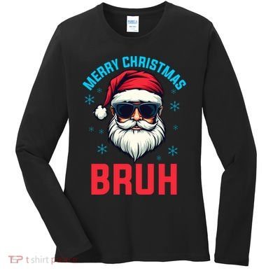 Merry Christmas Bruh Women's Long Sleeve Shirt