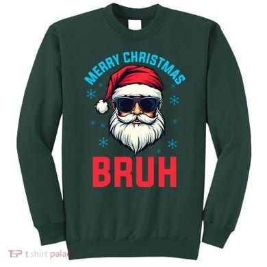Merry Christmas Bruh Sweatshirt