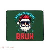 Merry Christmas Bruh Mousepad thumb 0