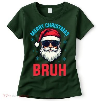 Merry Christmas Bruh Women's T-Shirt