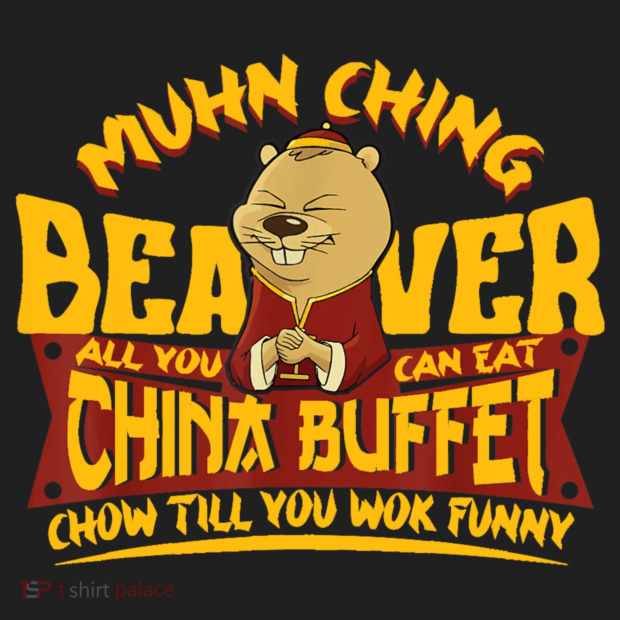 Muhn Ching Beaver All You Can Eat China Buffet Funny Beanie
