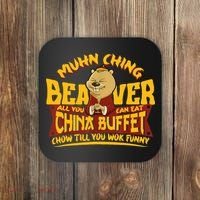 Muhn Ching Beaver All You Can Eat China Buffet Funny Coaster thumb 0